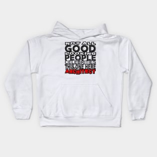 Good Looking Architect (Bred) Kids Hoodie